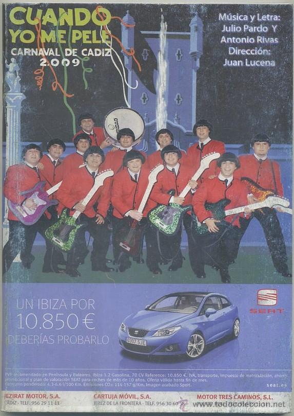 Cat&aacute;logos de M&uacute;sica: CARNAVAL DE CADIZ 2009. CORO CUANDO YO ME PELE	A-C-1326,8