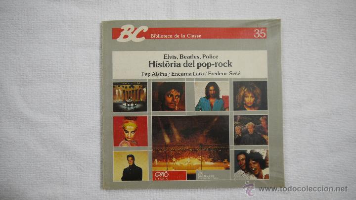 Catalogues de Musique: HISTORIA DEL POP-ROCK. ELVIS, BEATLES, POLICE - PEP ALSINA, ENCARNA LARA FREDERIC SES&Eacute; - 1988