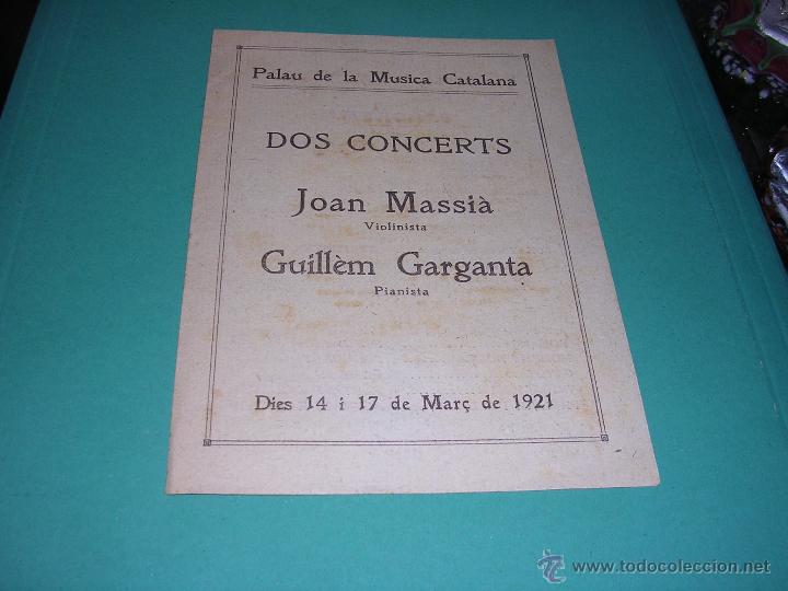 Cat&aacute;logos de M&uacute;sica: PROGRAMA MUSICA - 14 I 17 MAR&Ccedil; 1921 DOS CONCERTS JOAN MASSI&Agrave; ,GUILLEM GARGANTA ,PALAU DE LA MUSICA C