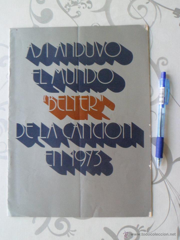Catalogues de Musique: ASI ANDUVO EL MUNDO - BELTER - DE LA CANCION 1973 - CON MUCHAS FOTOS - RARO