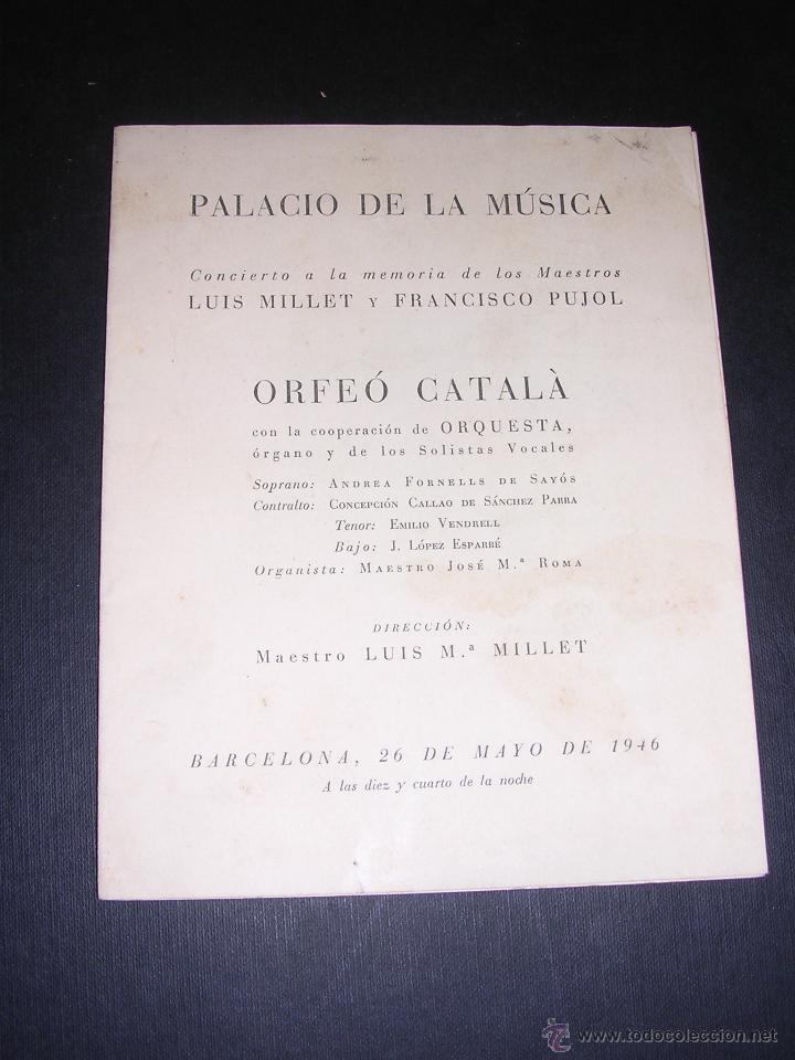 Catalogues de Musique: PROGRAMA PALACIO DE LA MUSICA 26 MAYO 1946 CONCIERT A LA MEMORIA DE LUIS MILLET Y FRANCISCO PUJOL
