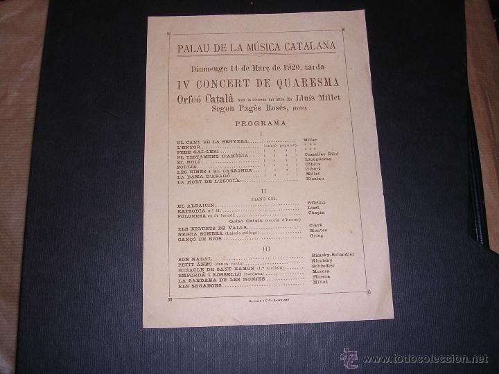 Catalogues de Musique: PROGRAMA PALAU DE LA MUSICA 14 MAR&Ccedil; 1920 IV CONCERT DE QUARESMA ORFE&Oacute; CATAL&Agrave; LLUIS MILLET SEGON PAG&Egrave;