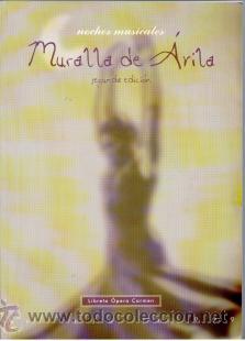 Cat&aacute;logos de M&uacute;sica: Noches musicales, Muralla de Avila, segunda edici&oacute;n. Libreto Opera Carmen