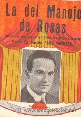 Cat&aacute;logos de M&uacute;sica: LA DEL MANOJO DE ROSAS. M&Uacute;SICA DEL MAESTRO PABLO SOROZABAL.   A-MU-550