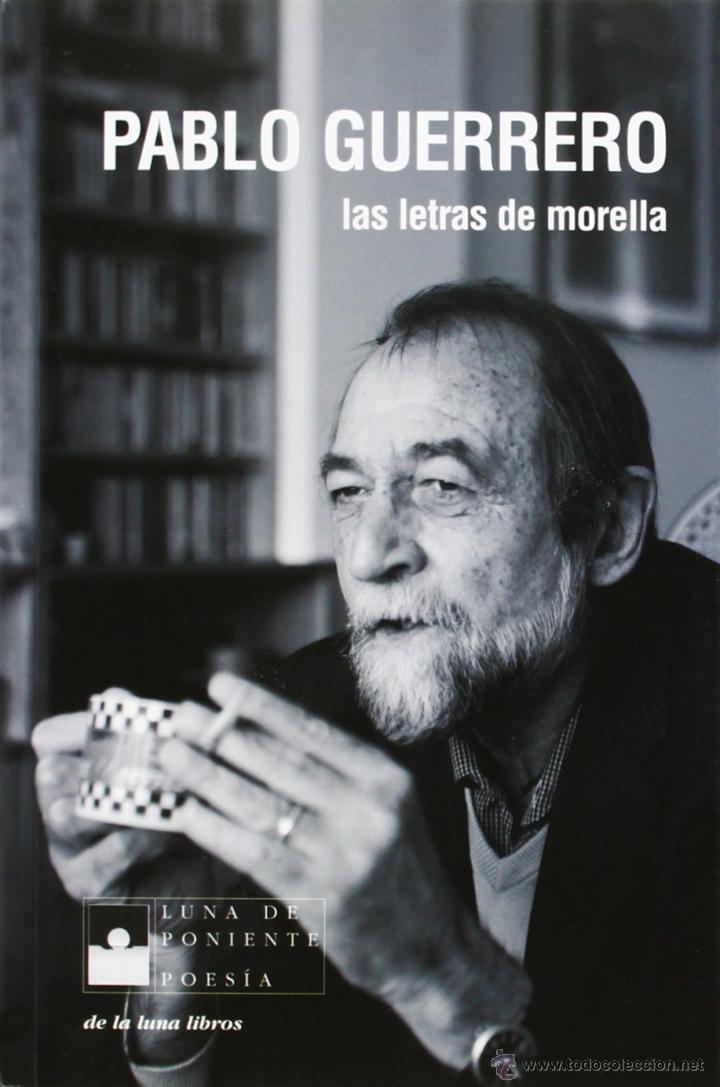 Cat&aacute;logos de M&uacute;sica: Pablo Guerrero. Las letras de Morella, el &uacute;ltimo libro de poemas del cantante Pablo Guerrero