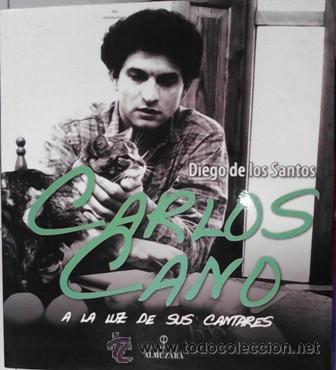 Catalogues de Musique: Carlos Cano, A la luz de sus cantares, Diego de los Santos