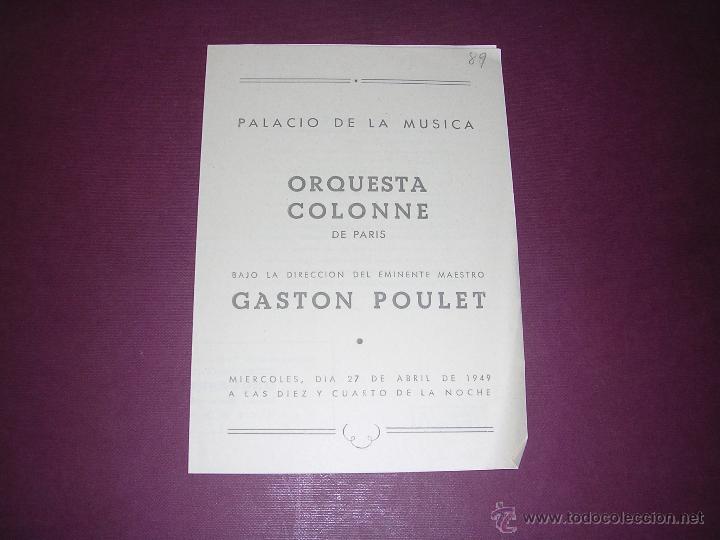 Catalogues de Musique: PROGRAMA ORQUESTA COLONNE DE PARIS - GASTON POULET - PALACIO DE LA MUSICA 27 ABRIL 1949 - 4 PAG.