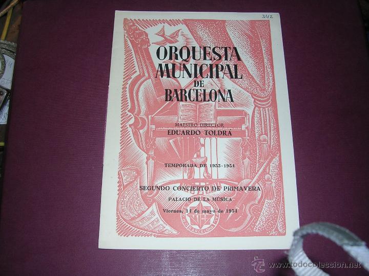 Catalogues de Musique: PROGRAMA ORQUESTA MUNICIPAL DE BARCELONA PALACIO DE LA MUSICA TEMPORADA 1953-54 SEGUNDO CONCIERTO DE