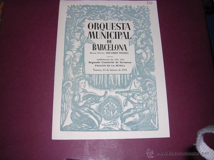 Catalogues de Musique: PROGRAMA ORQUESTA MUNICIPAL DE BARCELONA PALACIO DE LA MUSICA TEMPORADA 1950-51 SEGUNDO CONCIERTO DE