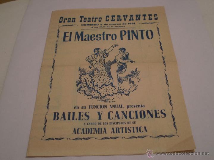 Catalogues de Musique: FUNCION ANUAL.BAILES Y CANCIONES.EL MAESTRO PINTO.TEATRO CERVANTES.SEVILLA.1961