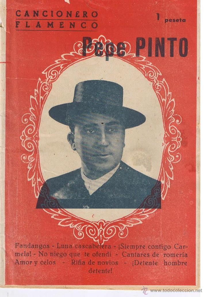 Catalogues de Musique: CANCIONERO FLAMENCO: PEPE PINTO. EDICIONES PATRIOTICAS . SEVILLA