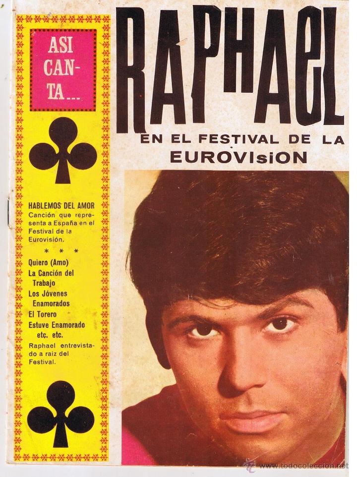 Catalogues de Musique: CANCIONERO: ASI CANTA ..  RAPHAEL EN EL FESTIVAL DE EUROVISI&Oacute;N.  EDITORIAL ALAS 1967