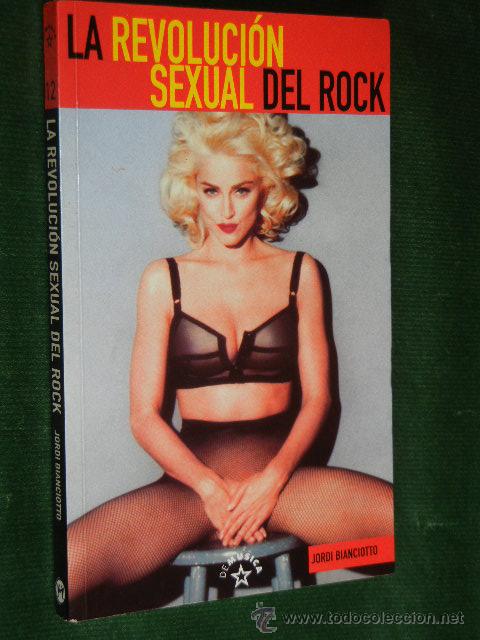 Cat&aacute;logos de M&uacute;sica: LA REVOLUCION SEXUAL DEL ROCK, DE JORDI BIANCIOTTO