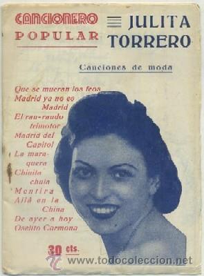 Catalogues de Musique: CANCIONERO POPULAR: JULITA TORRERO. CANCIONES DE MODA. A&Ntilde;O l N&ordm; 151   A-CANCI-065
