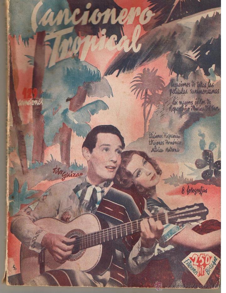 Cat&aacute;logos de M&uacute;sica: CANCIONERO TROPICAL. 129 CANCIONES. EDICIONES BISTAGNE 194?. (RF.ST/C4)