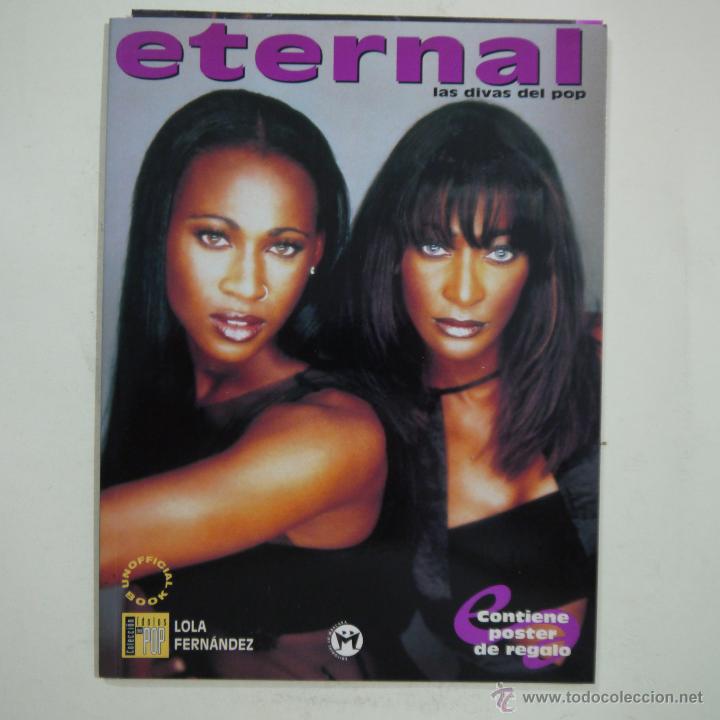 Catalogues de Musique: COLECCI&Oacute;N ID&Oacute;LOS DEL POP N.&ordm; 40. ETERNAL (LAS DIVAS DEL POP) - LOLA FERN&Aacute;NDEZ - 1999 - CON POSTER