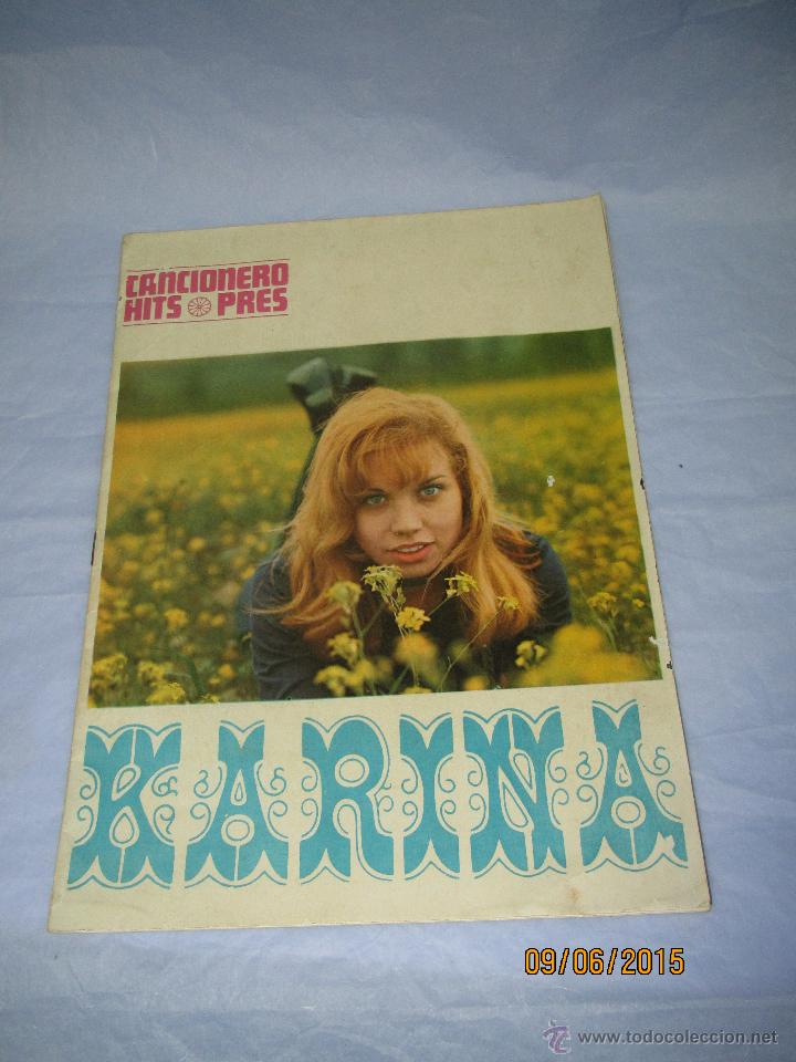 Catalogues de Musique: Antiguo Cancionero Hit Pres con KARINA Editorial Presente del a&ntilde;o 1966.