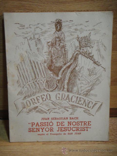 Cat&aacute;logos de M&uacute;sica: orfeo gracienc a&ntilde;o 1952 - passio de nostre senyor jesucrist - libreto de la obra