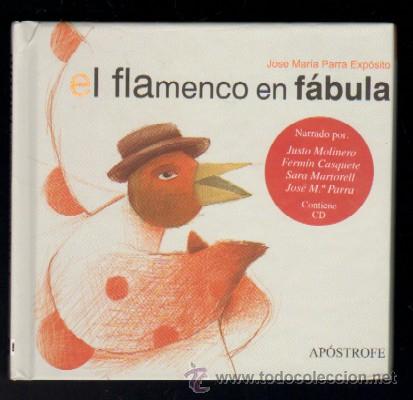 Catalogues de Musique: EL FLAMENCO EN F&Aacute;BULA. PARRA EXP&Oacute;SITO,JOS&Eacute; MAR&Iacute;A   FL-199