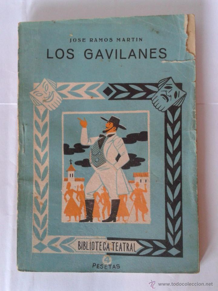 Cat&aacute;logos de M&uacute;sica: Zarzuela: Los Gavilanes - autor: Jos&eacute; Ramos Martin - Biblioteca Teatral n&ordm; 136