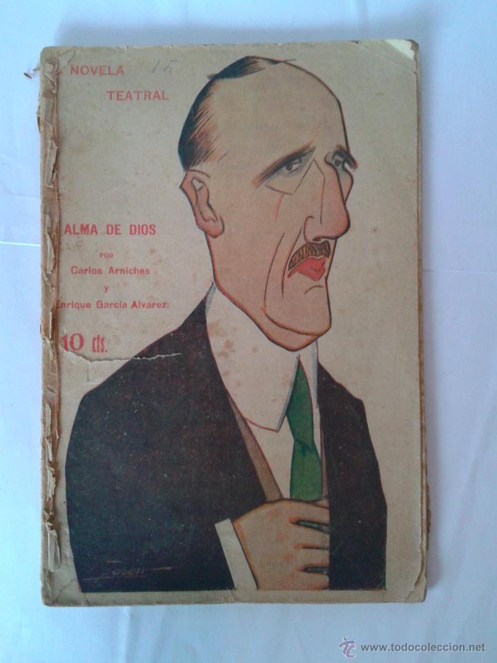 Catalogues de Musique: Novela teatral N&ordm; 15: Alma de Dios - Autores: Carlos Arniches y Enrique Garcia - 1917