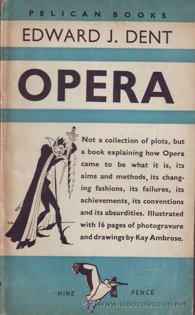 Cat&aacute;logos de m&uacute;sica: DENT, EDWARD J: OPERA - Foto 1