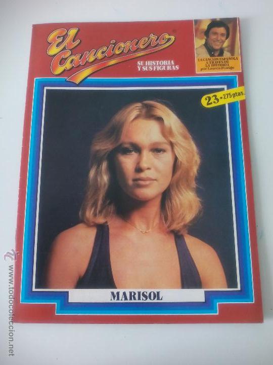 Catalogues de Musique: EL CANCIONERO, SU HISTORIA Y SUS FIGURAS N&ordm; 23 Marisol. POR LAUREN POSTIGO.1980 Belter