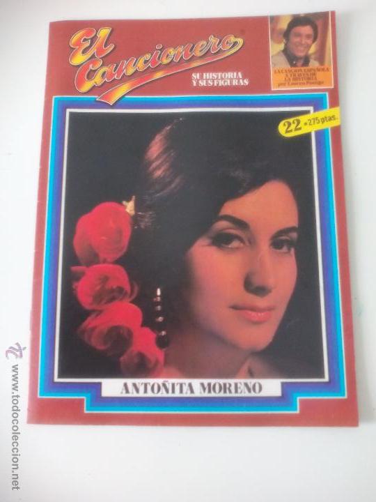 Catalogues de Musique: EL CANCIONERO, SU HISTORIA Y SUS FIGURAS N&ordm; 22 Anto&ntilde;ita Moreno. POR LAUREN POSTIGO. 1980 Belter