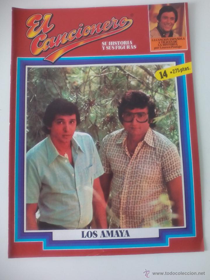 Catalogues de Musique: EL CANCIONERO, SU HISTORIA Y SUS FIGURAS N&ordm; 14 Los Amaya POR LAUREN POSTIGO. 1980