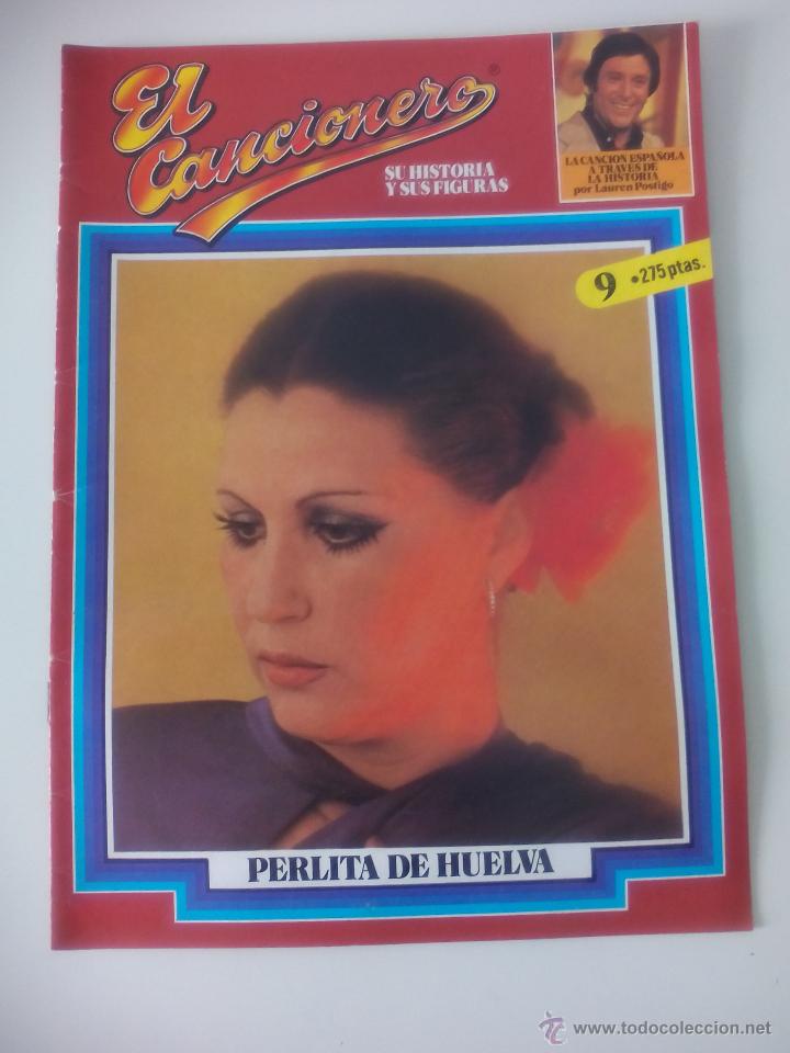 Catalogues de Musique: EL CANCIONERO, SU HISTORIA Y SUS FIGURAS N&ordm; 9 Perlita de Huelva POR LAUREN POSTIGO. 1980