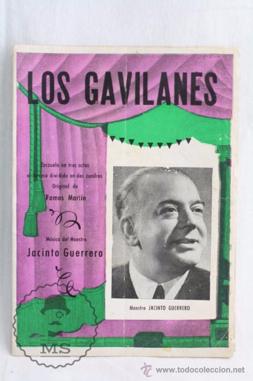Catalogues de Musique: Folleto / Libreto - Zarzuela Los Gavilanes. Jacinto Guerrero - A&ntilde;os 30-40
