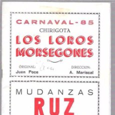 Catálogos de Música: LIBRETO FOLLETO DE CARNAVAL. AÑO 1985. CHIRIGOTA, LOS LOROS MORSEGONES. CADIZ.. Lote 51663455