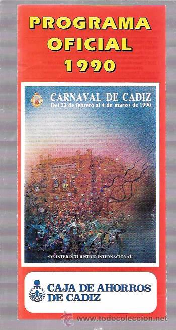 Cat&aacute;logos de m&uacute;sica: PROGRAMA OFICIAL DEL CARNAVAL DE CADIZ. 1990. - Foto 1