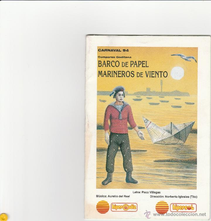 Catalogues de Musique: LIBRETO DE CARNAVAL DE CADIZ BARCO DE PAPEL MARINEROS DE VIENTO 1994