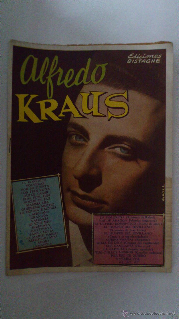 Catalogues de Musique: CANCIONERO ALFREDO KRAUS, SUS GRANDES EXITOS, EDICIONES BISTAGNE, A&Ntilde;O 1960