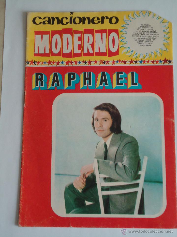 Catalogues de Musique: CANCIONERO MODERNO RAPHAEL