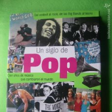 Catálogos de Música: EDITORIAL BLUME UN SIGLO DE POP AUTOR: HUGH GREGORY 1999 PDELUXE. Lote 209915895