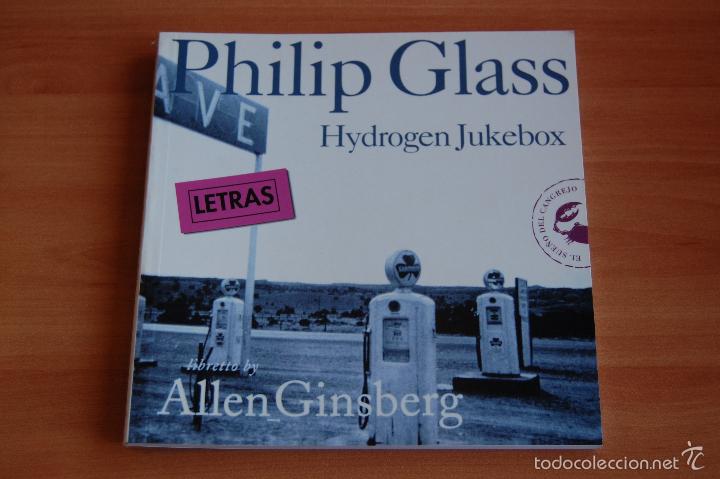 Cat&aacute;logos de M&uacute;sica: LIBRO PHILIP GLASS HYDROGEN JUKEBOX. LETRAS . ED CELESTE