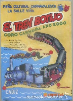Catalogues de Musique: CARNAVAL DE CADIZ 2000. CORO EL TREN BOTIJO. PE&Ntilde;A SALLE VI&Ntilde;A   A-C-1779