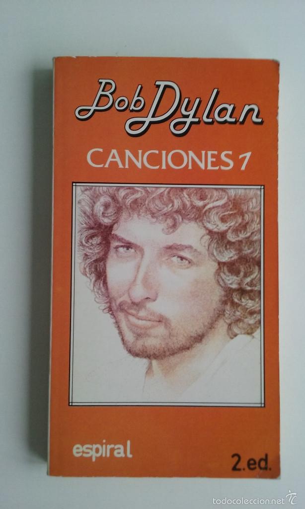 Catalogues de Musique: LIBRO/BOB DYLAN CANCIONES1/EDITORIAL ESPIRAL.