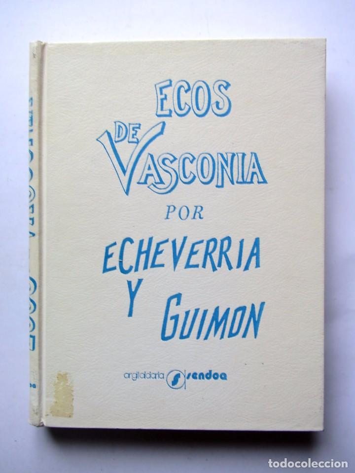 Cat&aacute;logos de M&uacute;sica: ECOS DE VASCONIA   Arreglados para piano y canto por los maestros Echevarria y Guimon