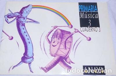 Cataloghi di Musica: M&Uacute;SICA 3, CUADERNO 3, PRIMARIA, ED. ANAYA, 1993
