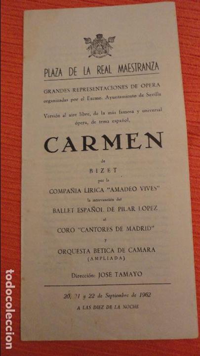 Catalogues de Musique: PROGRAMA.PLAZA REAL MAESTRANZA.OPERA CARMEN.PILAR LOPEZ.BETICA CAMARA.JOSE TAMAYO.1962.SEVILLA.