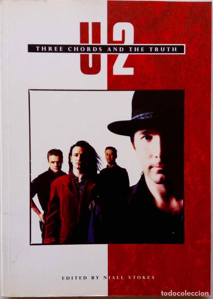 Cat&aacute;logos de m&uacute;sica: U2, THREE CHORDS AND THE TRUTH. LIBRO EN INGL&Eacute;S - Foto 1