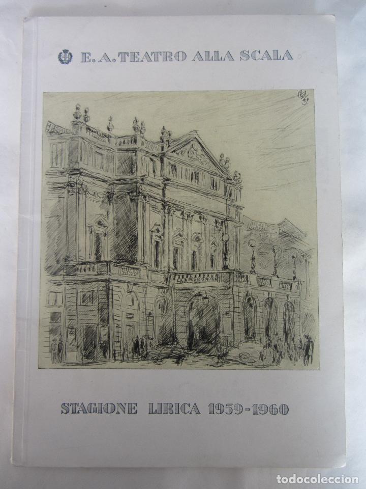 Cat&aacute;logos de M&uacute;sica: E.A. TEATRO ALLA ESCALA. STAGIONE LLIRICA 1959-1960.