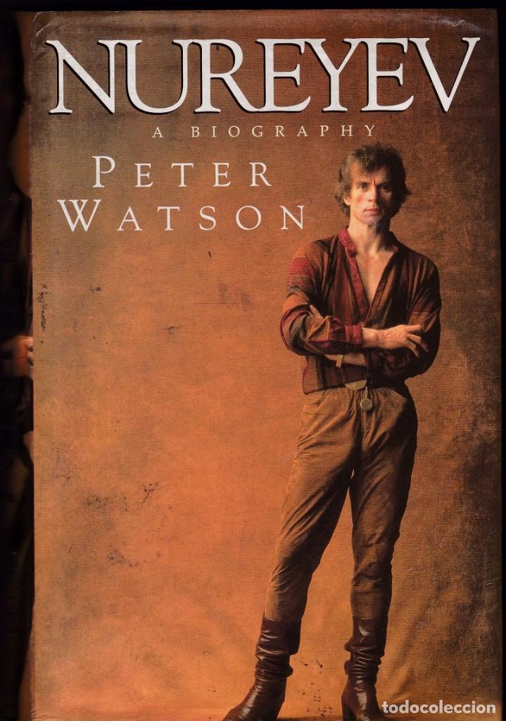 Catalogues de Musique: Nureyev (a biography) - Peter Watson - En Ingl&eacute;s