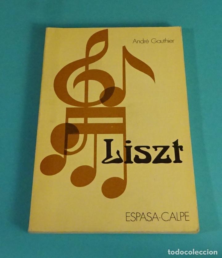 Cat&aacute;logos de m&uacute;sica: LISZT. ANDR&Eacute; GAUTHIER - Foto 1