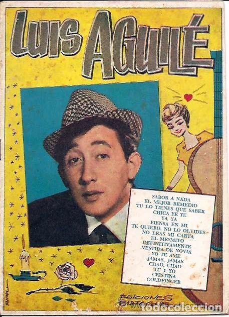 Catalogues de Musique: CANCIONERO LUIS AGUIL&Eacute;, EDICIONES BISTAGNE 1965