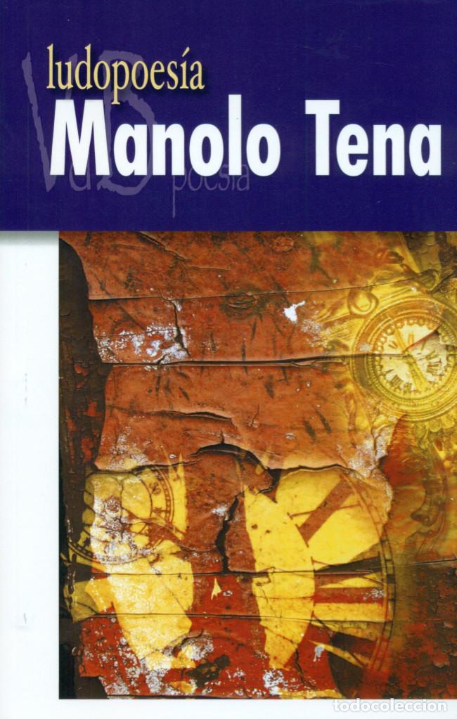 Cat&aacute;logos de M&uacute;sica: Ludopoes&iacute;a, el libro final del cantante y poeta Manolo Tena