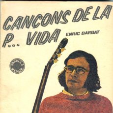 Catálogos de Música: CANÇONS DE LA P... VIDA - ENRIC BARBAT (1973) NOVA CANÇÓ CATALANA